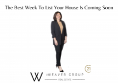 The Best Week To List Your House Is Coming Soon